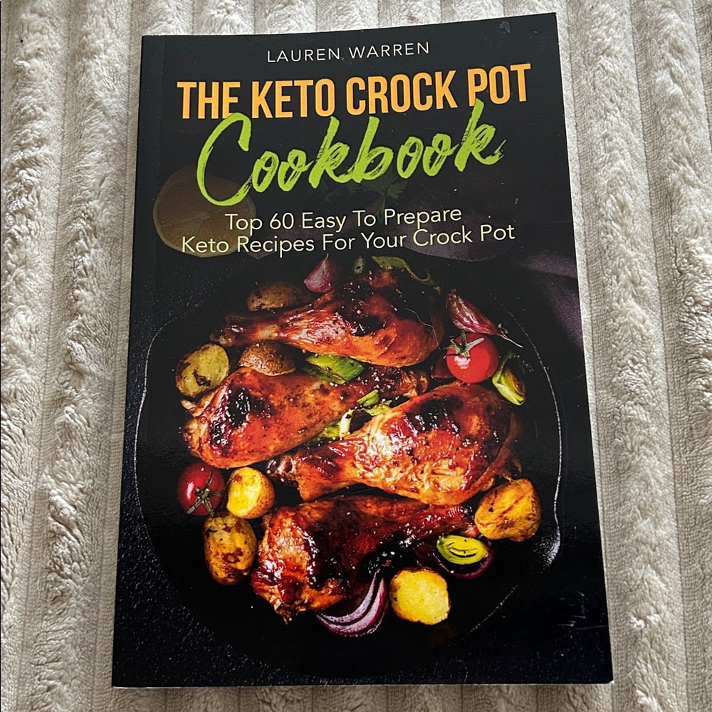 The Keto Crock Pot Cookbook